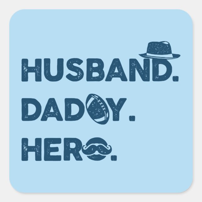 Husband. Daddy. Hero. Retro Graphic Square Sticker (Front)