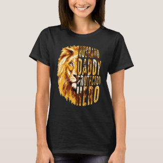 Husband Daddy Protect Hero Lion  For Father T-Shirt