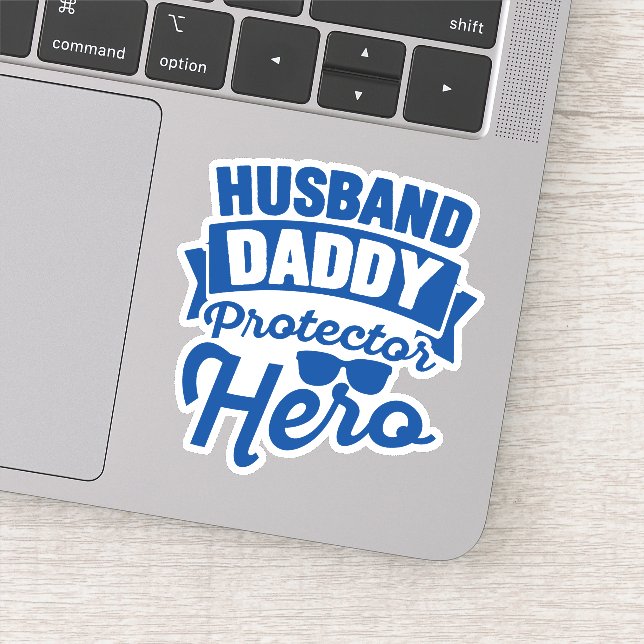 Husband. Daddy. Protector. Hero. (Detail)