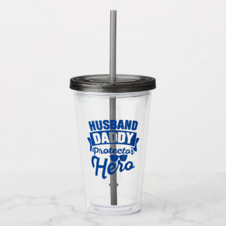 Husband. Daddy. Protector. Hero. Acrylic Tumbler