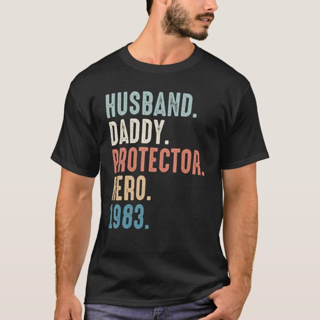 Husband Daddy Protector Hero Best Dad  Since 1983  T-Shirt (Front)