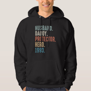 Husband Daddy Protector Hero Best Dad Since 1993 Hoodie