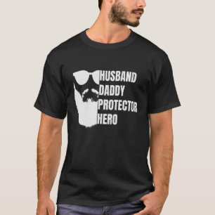 Husband Daddy Protector Hero Cool Bearded Men T-Shirt