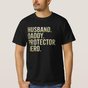 Husband Daddy Protector Hero Dad Father's Day T-Shirt