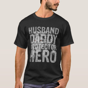 Husband daddy protector hero family love T-Shirt