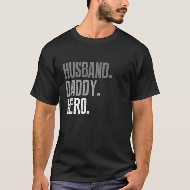 Husband Daddy Protector Hero Father s Day T-Shirt (Front)