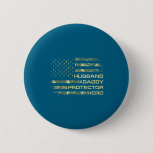 Husband Daddy Protector Hero Fathers Artwork 6 Cm Round Badge