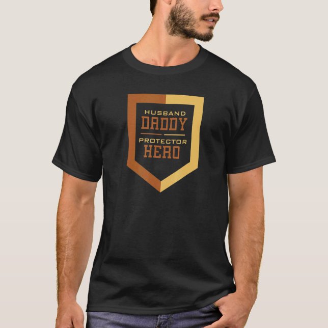 Husband Daddy Protector Hero Fathers Day Daddy Par T-Shirt (Front)