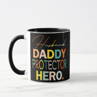 Husband Daddy Protector Hero Funny Father's Day Mug