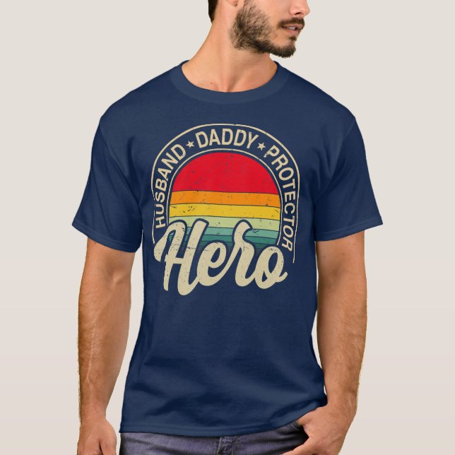 Husband Daddy Protector Hero Mens Fathers Day T-Shirt (Front)