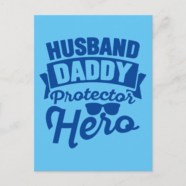Husband. Daddy. Protector. Hero. Postcard (Front)