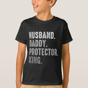 Husband Daddy Protector King Father's Artwork T-Shirt