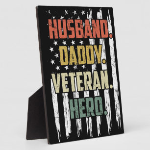Husband Daddy Veteran Hero Plaque