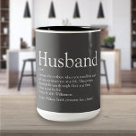 Husband Definition Quote Modern Grey Two-Tone Coffee Mug<br><div class="desc">Personalise for your special husband to create a unique gift for birthdays, anniversaries, weddings, Christmas or any day you want to show how much he means to you. A perfect way to show him how amazing he is every day. You can even customise the background to their favourite colour. Designed...</div>
