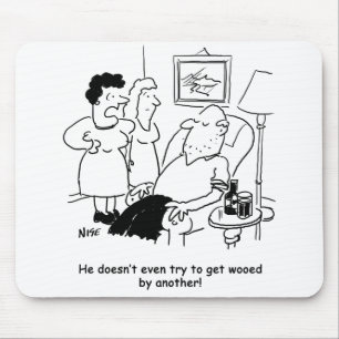 Husband Doesn't Try to get Wooed Mouse Mat
