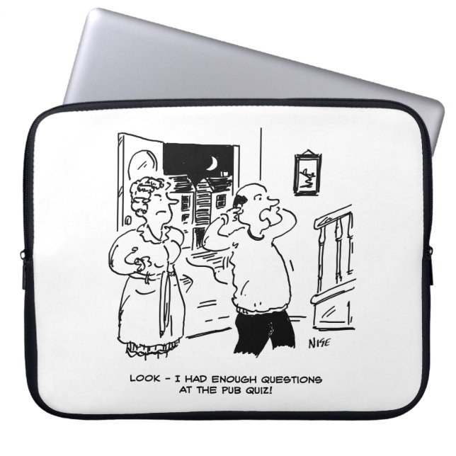 Husband Doesn't Want Questioning Laptop Sleeve (Front)