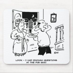 Husband Doesn't Want Questioning Mouse Mat