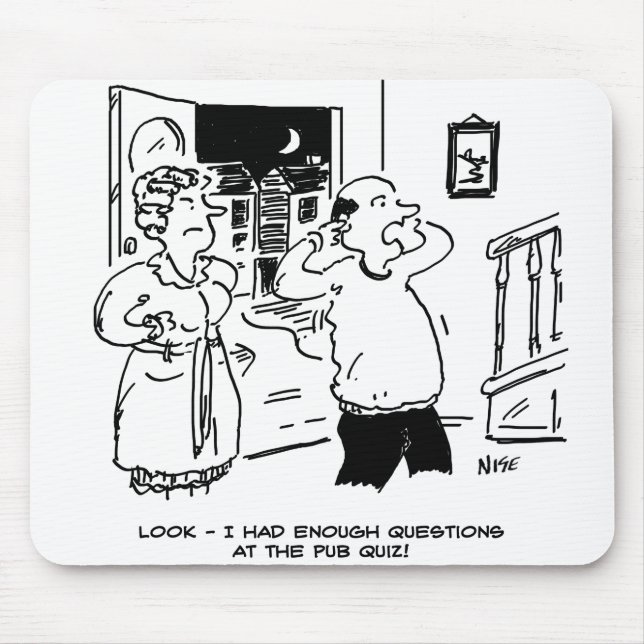 Husband Doesn't Want Questioning Mouse Mat (Front)