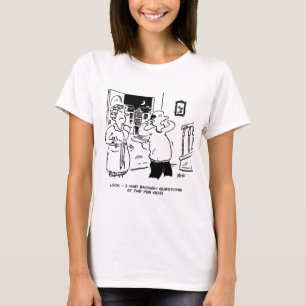 Husband Doesn't Want Questioning T-Shirt