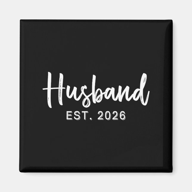 Husband Est 2026 Hubby Just Married Honeymoon Wedd Magnet (Front)