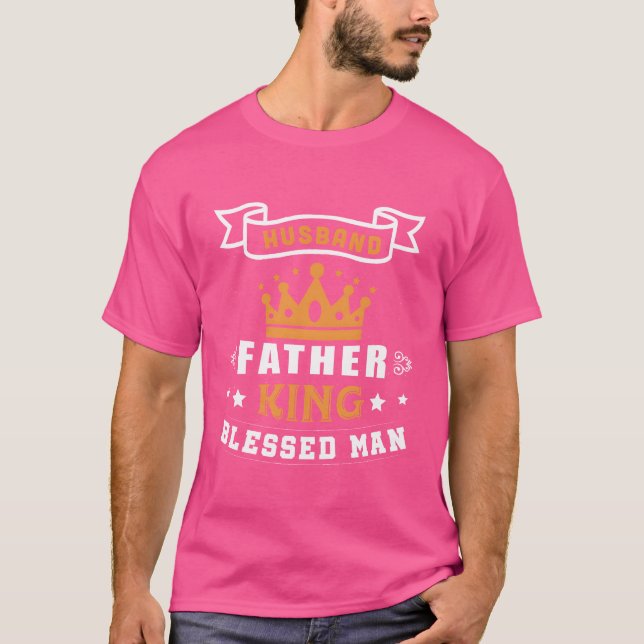 Husband Father King Blessed Man African American f T-Shirt (Front)