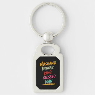 Husband, Father, King, Blessed Man   Father's Day Key Ring