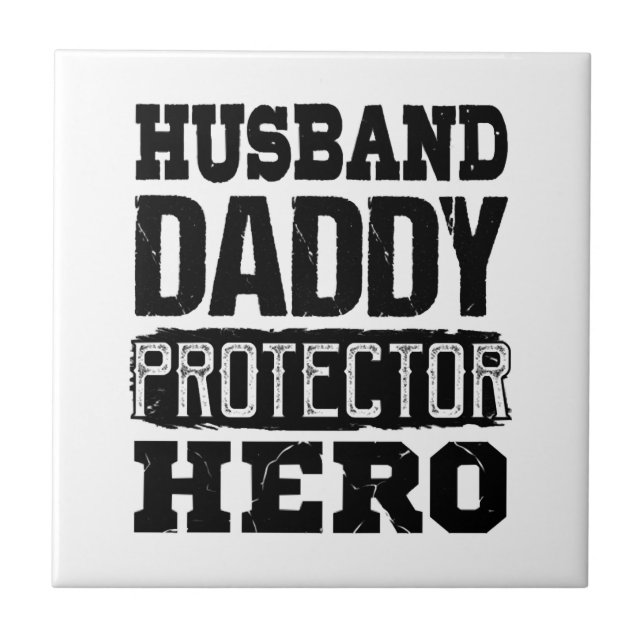 Husband Father Protector Fathers Day Gift Dad Tile (Front)