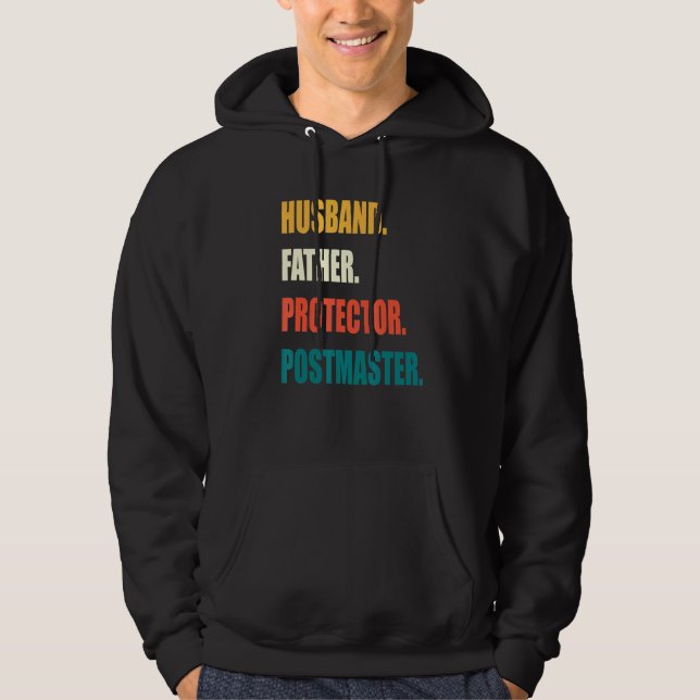 Husband Father Protector Postmaster Hoodie (Front)