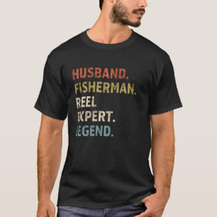 Husband Fisherman Reel Expert Gifts for Men, Dad, T-Shirt