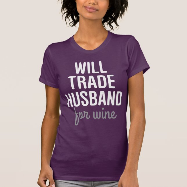 Husband For Wine T-Shirt (Front)