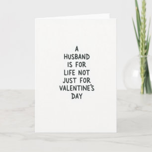 Husband Forever Not Just Valentines Card