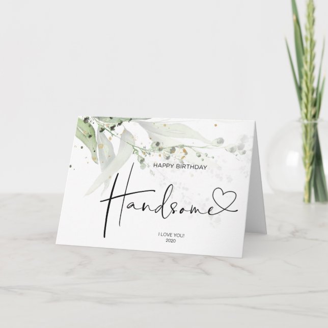 Husband Gift Happy Birthday Handsome Love Card (Front)