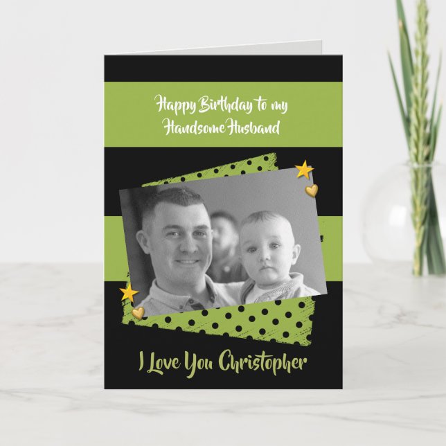 Husband green & black Birthday photo greeting Card (Front)