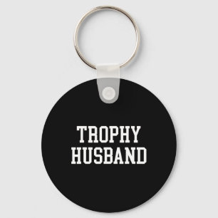 Husband Groom Dad Joke Funny Trophy Husband Key Ring