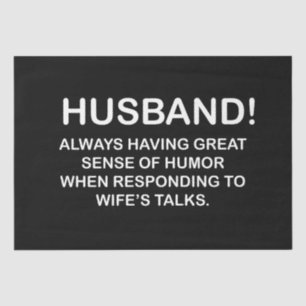 Husband Hubby Quote Funny Husband Tissue Paper