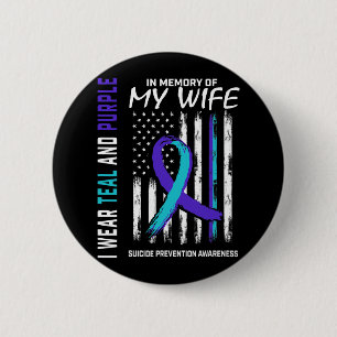 Husband In Memory Of Wife Suicide Awareness Preven 6 Cm Round Badge