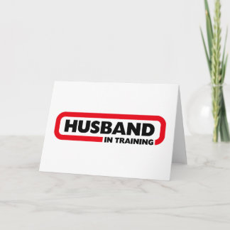 Husband in Training - Fun Valentine's Day Gift Holiday Card