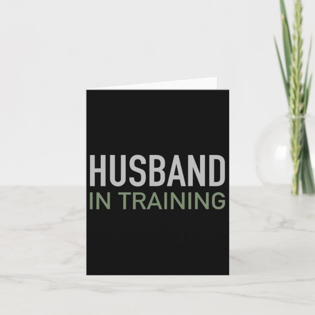 Husband In Training Funny Groom Gift Engagement St Card (Front)