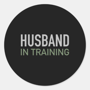 Husband In Training Funny Groom Gift Engagement St Classic Round Sticker