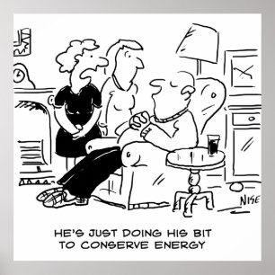 Husband is Sleeping to save Energy Poster