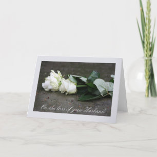 Husband loss Rose sympathy Card