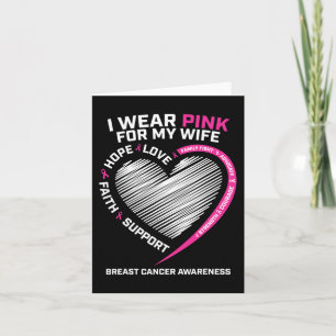 Husband Men I Wear Pink For My Wife Breast Cancer  Card