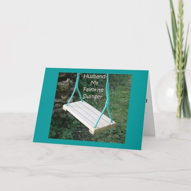 HUSBAND-MY FAVORITE SWINGER-HAPPY BIRTHDAY CARD (Front)
