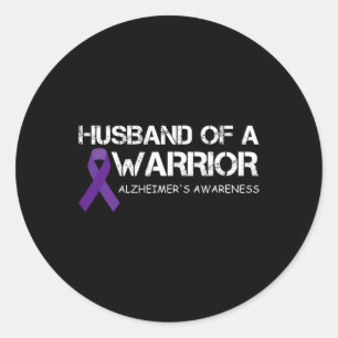 Husband Of A Warrior Alzheimerheimer's Awareness  Classic Round Sticker