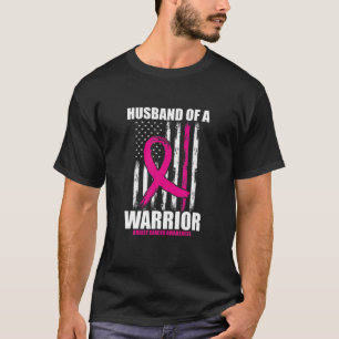 Husband of A Warrior American Flag Breast Cancer A T-Shirt