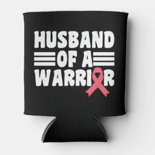 Husband Of A Warrior Breast Cancer Awareness Can Cooler