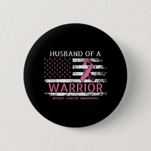 Husband Of A Warrior Breast Cancer Awareness Suppo 6 Cm Round Badge