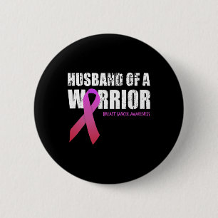 Husband Of A Warrior Breast Cancer Awareness Suppo 6 Cm Round Badge