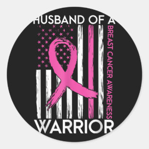 Husband Of A Warrior Breast Cancer Awareness Suppo Classic Round Sticker