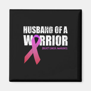 Husband Of A Warrior Breast Cancer Awareness Suppo Magnet